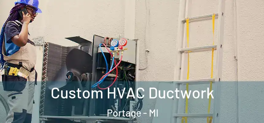  Custom HVAC Ductwork Portage - MI